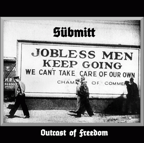Sübmitt : Outcast of Freedom